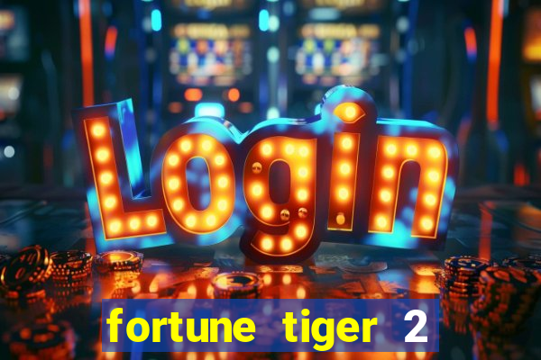 fortune tiger 2 demo revenge